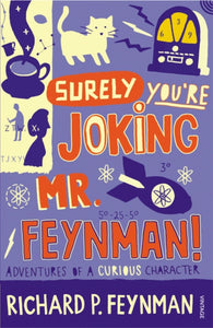 Surely You're Joking Mr Feynman : Adventures of a Curious Character-9780099173311