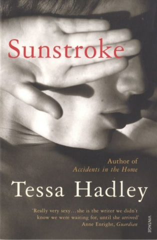 Sunstroke and Other Stories : Truly absorbing… More please' Sunday Express-9780099499251