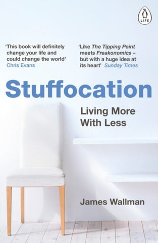 Stuffocation : Living More with Less-9780241257357