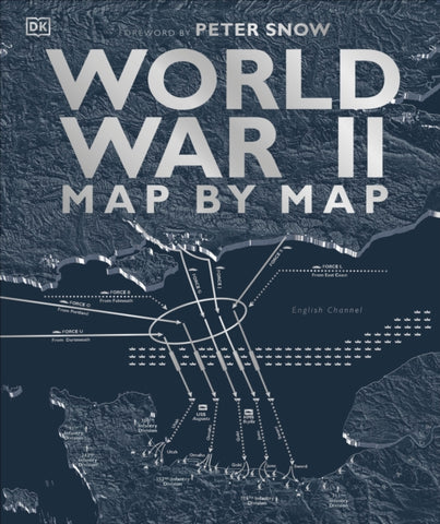 World War II Map by Map-9780241358719