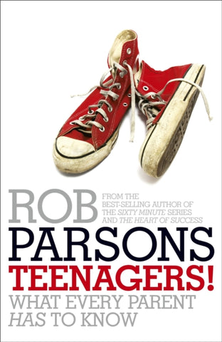 Teenagers! : What Every Parent Has to Know-9780340995952