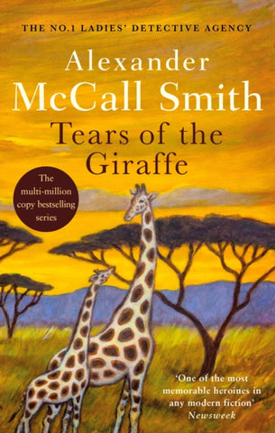 Tears of the Giraffe : The multi-million copy bestselling No. 1 Ladies' Detective Agency series-9780349116655