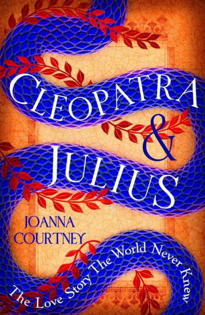 Cleopatra & Julius : The love story the world never knew-9780349432977