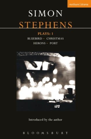 Stephens Plays: 1 : Bluebird; Christmas; Herons; Port-9780413775474