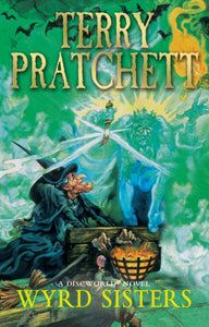 Wyrd Sisters : (Discworld Novel 6)-9780552166645