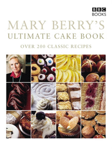 Mary Berry's Ultimate Cake Book (Second Edition)-9780563487517