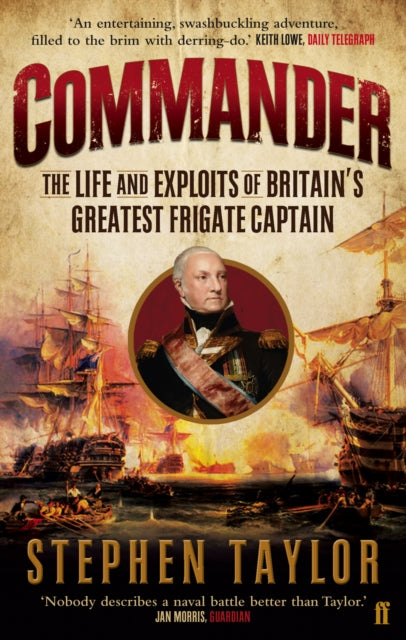 Commander : The Life and Exploits of Britain's Greatest Frigate Captain-9780571277124