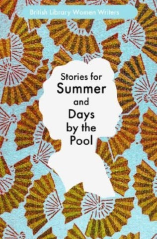 Stories for Summer : And Days by the Pool : 24-9780712355155