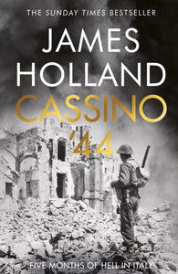 Cassino '44 : Five Months of Hell in Italy-9780857505538