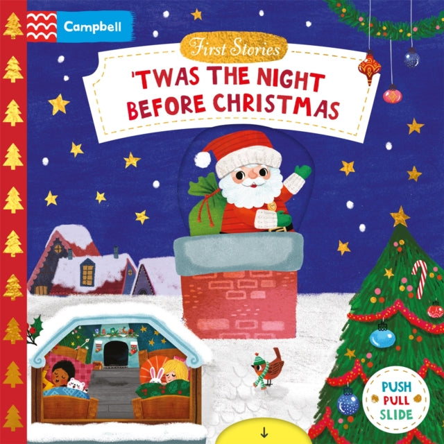 'Twas the Night Before Christmas : A Push, Pull and Slide book - the perfect Christmas gift for toddlers!-9781035023837