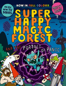 Super Happy Magic Forest and the Portals of Panic-9781382054645