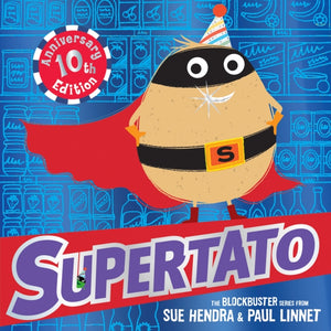 Supertato: Tenth Anniversary Edition-9781398528260