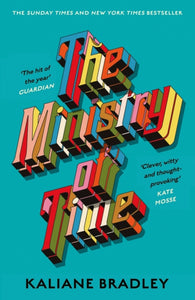 The Ministry of Time : The Instant Sunday Times and New York Times Bestseller-9781399726368