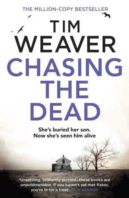 Chasing the Dead : The gripping thriller from the bestselling author of No One Home-9781405912693