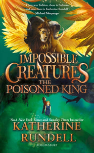 SIGNED INDIE EXCLUSIVE The Poisoned King (Impossible Creatures 2) - PRE-ORDER FOR 11/9/25