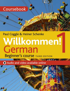 Willkommen! 1 (Third edition) German Beginner's course : Coursebook-9781473672659