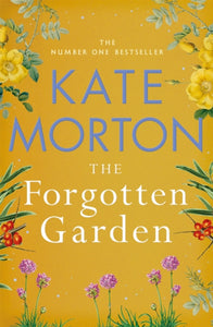 The Forgotten Garden : A Thrilling Family Drama Full of Mystery from the Number One Bestselling Author-9781529092189