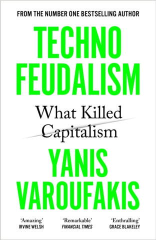 Technofeudalism : What Killed Capitalism-9781529926095