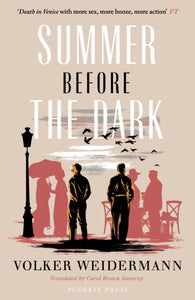 Summer Before the Dark : Stefan Zweig and Joseph Roth, Ostend 1936-9781782272977