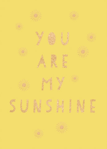 You Are My Sunshine : Uplifting Quotes for an Awesome Friend-9781787835412