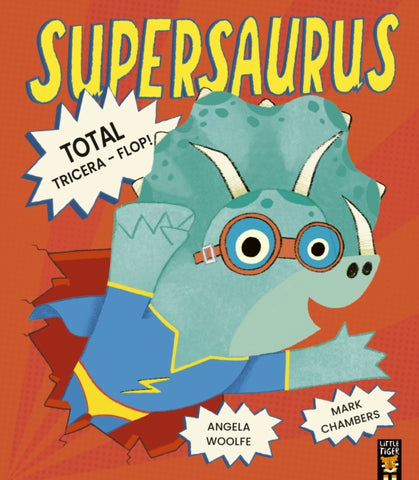 Supersaurus: Total Tricera-Flop!-9781801045773