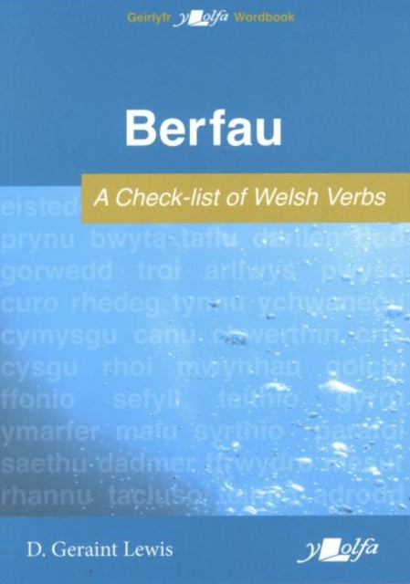 Berfau - A Check-list of Welsh Verbs-9781859021385