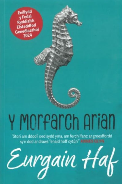 Y Morfarch Arian - Enillydd y Fedal Ryddiaith 2024-9781917006040