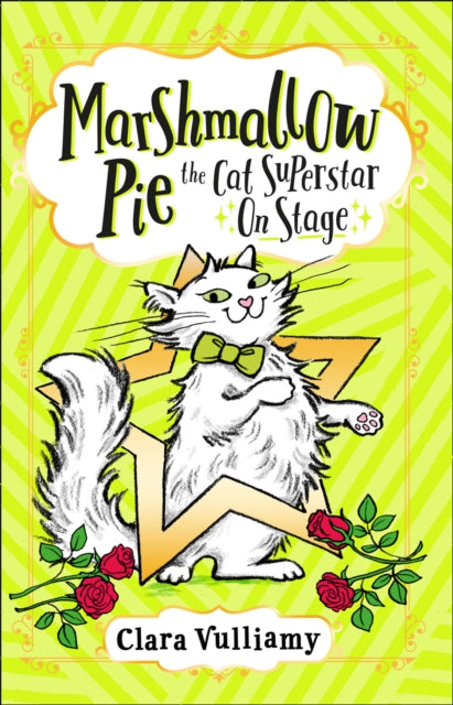 Marshmallow Pie The Cat Superstar On Stage : Book 4-9780008355944