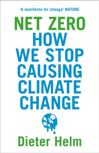 Net Zero : How We Stop Causing Climate Change-9780008404499