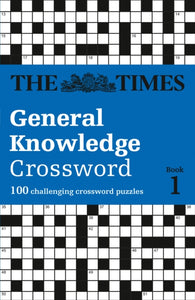 The Times General Knowledge Crossword Book 1 : 80 General Knowledge Crossword Puzzles-9780008472795