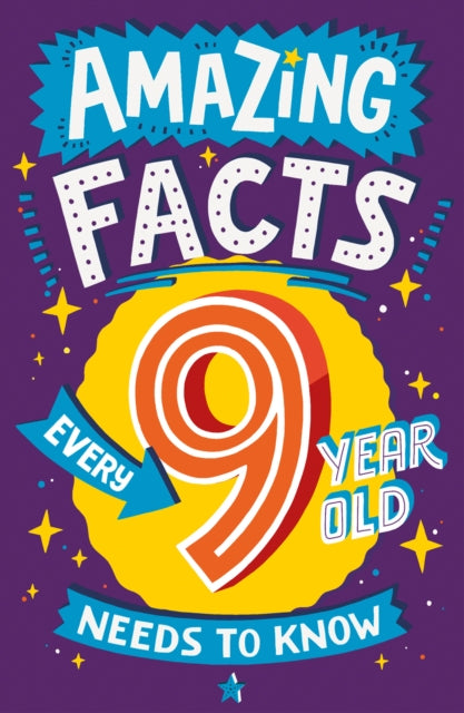 Amazing Facts Every 9 Year Old Needs to Know-9780008492205