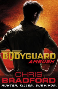 Bodyguard: Ambush (Book 3)-9780141340074