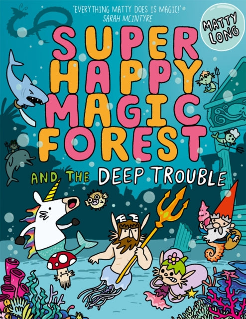 Super Happy Magic Forest and the Deep Trouble-9780192777508