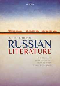 A History of Russian Literature-9780199663941