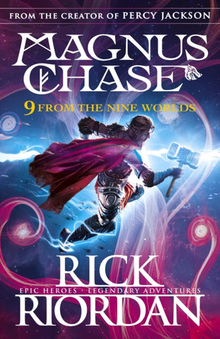 9 From the Nine Worlds : Magnus Chase and the Gods of Asgard-9780241359433