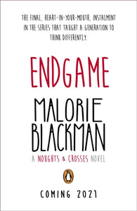 Endgame : The final book in the groundbreaking series, Noughts & Crosses-9780241443996