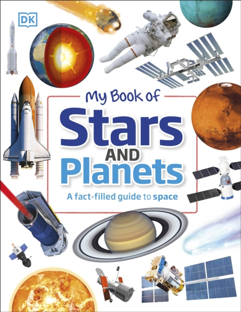 My Book of Stars and Planets : A fact-filled guide to space-9780241485781