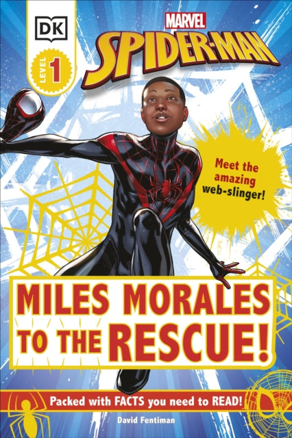 Marvel Spider-Man Miles Morales to the Rescue! : Meet the amazing web-slinger!-9780241500859
