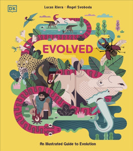 Evolved : An Illustrated Guide to Evolution-9780241518342