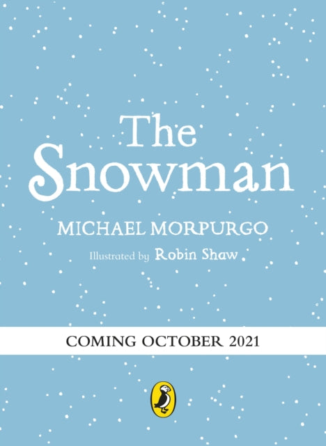 The Snowman: A full-colour retelling of the classic-9780241526194