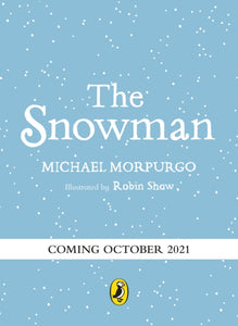 The Snowman: A full-colour retelling of the classic-9780241526194