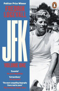 JFK : Volume 1: 1917-1956-9780241972014