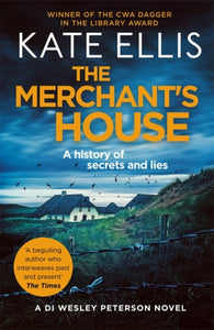 The Merchant's House : Book 1 in the DI Wesley Peterson crime series-9780349424774