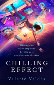 Chilling Effect : Captain Eva Innocente, Book 1-9780356514420