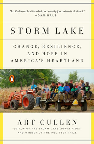 Storm Lake : Change, Resilience, and Hope in America's Heartland-9780525558897