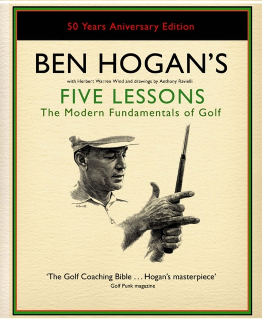 Ben Hogan's Five Lessons : The Modern Fundamentals of Golf-9780743295284
