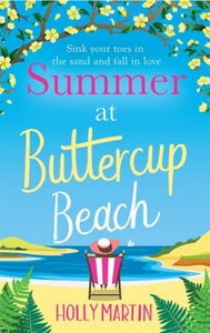 Summer at Buttercup Beach : A gorgeously uplifting and heartwarming romance-9780751573787