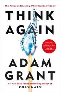 Think Again : The Power of Knowing What You Don't Know-9780753553886