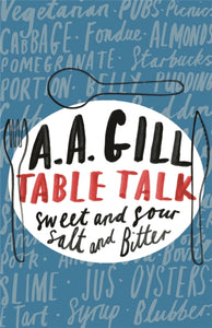 Table Talk : Sweet And Sour, Salt and Bitter-9780753824412