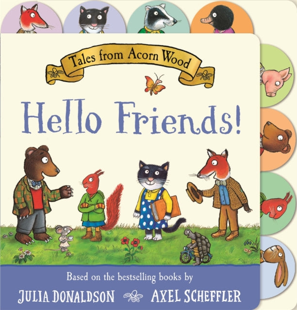 Tales from Acorn Wood: Hello Friends! : A Tabbed Board Book-9781035032457